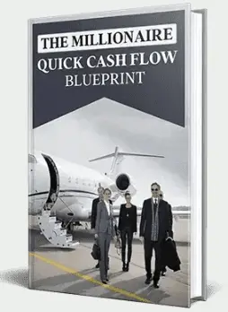 The Millionaire Quick Cash Flow Blueprint 