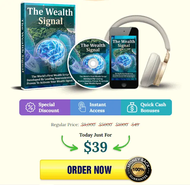 Wealth Signal Order Now